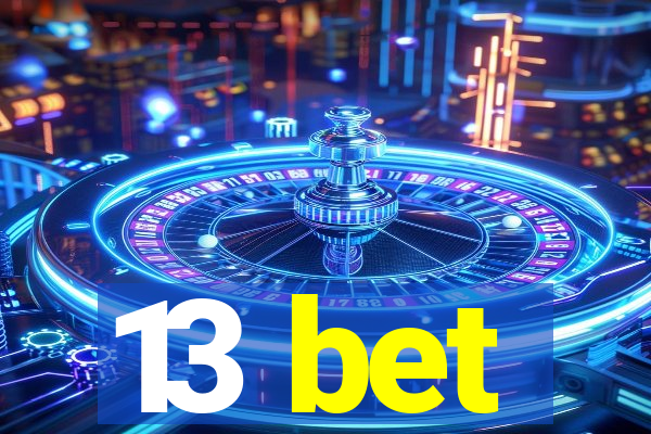 13 bet